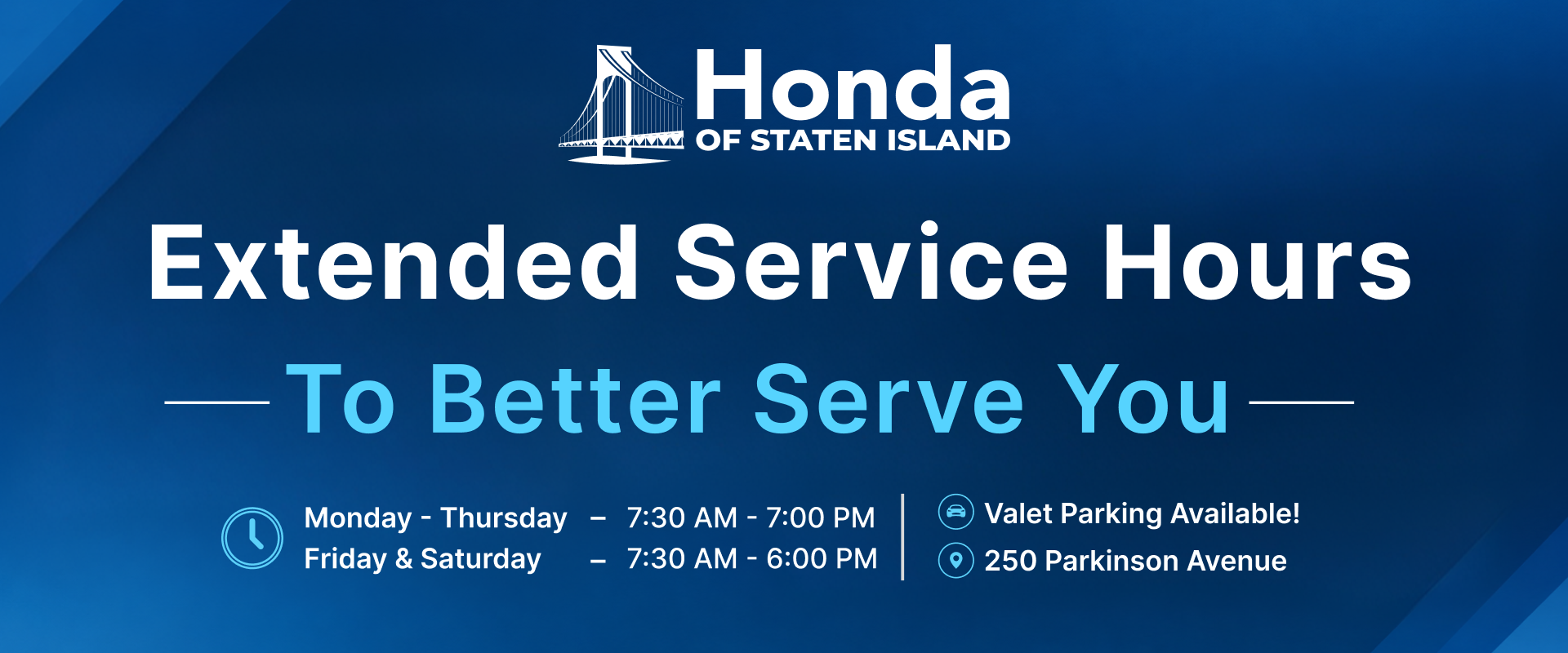 Service Extended Hours!