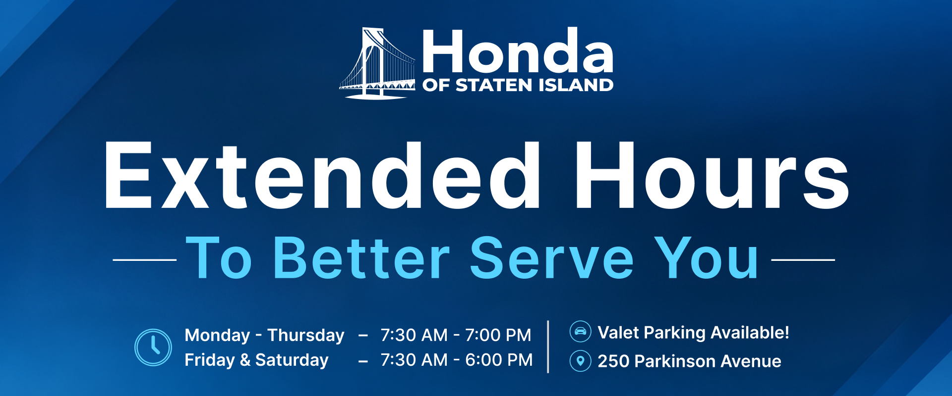 Service Extended Hours!